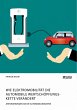 Wie Elektromobilität die automobile... - Bild 1