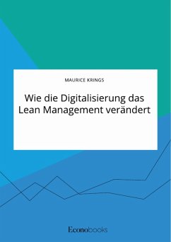 Wie die Digitalisierung das Lean Management verändert (eBook, PDF) - Krings, Maurice