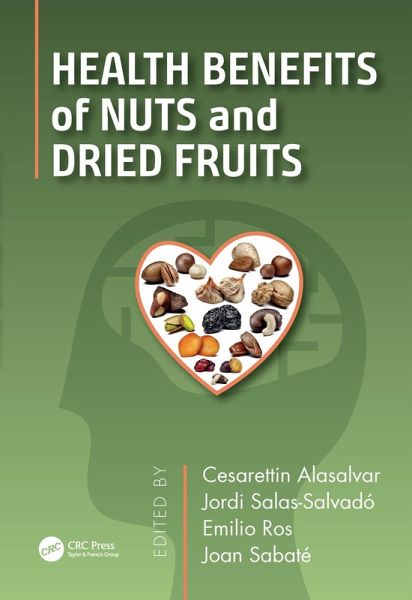 Health Benefits of Nuts and Dried Fruits (eBook, ePUB) Health Benefits of Nuts and Dried Fruits (eBook, ePUB)