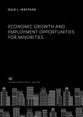 Economic Growth and Employment Opportunities for Minorities (eBook, PDF)