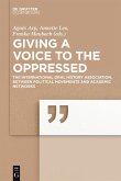 Giving a voice to the Oppressed? (eBook, PDF)