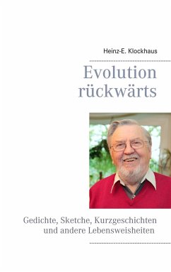 Evolution rückwärts (eBook, ePUB) - Klockhaus, Heinz-E.