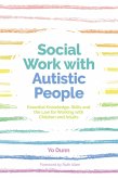 Social Work with Autistic People (eBook, ePUB)