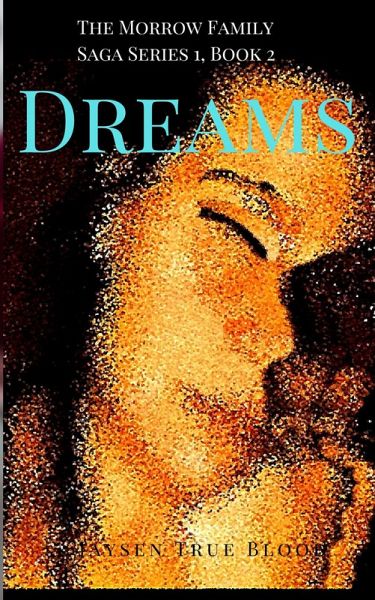 The Morrow Family Saga, Series 1: 1950s, Book 2: Dreams (eBook, ePUB) The Morrow Family Saga, Series 1: 1950s, Book 2: Dreams (eBook, ePUB)