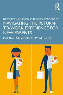 Navigating the Return-to-Work Experience for New Parents (eBook, ePUB)