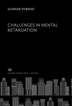 Challenges in Mental Retardation (eBook, PDF) - Dybwad, Gunnar