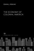 The Economy of Colonial America (eBook, PDF)
