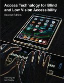 Access Technology for Blind and Low Vision Accessibility