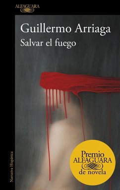 Salvar el fuego - Arriaga, Guillermo