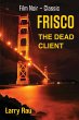 FRISCO The Dead Client - Bild 1