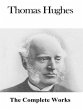 The Complete Works of Thomas Hughes... - Bild 1
