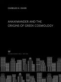 Anaximander and the Origins of Greek Cosmology (eBook, PDF)