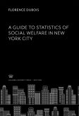 A Guide to Statistics of Social Welfare in New York City (eBook, PDF)