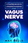 Comprehensive Understanding of the Vagus Nerve (eBook, ePUB)