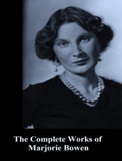 Cover The Complete Works of Marjorie Bowen (eBook, ePUB)