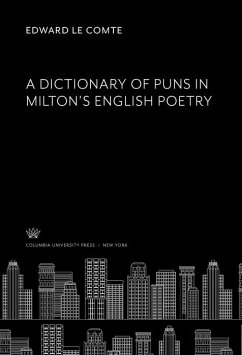 Cover A Dictionary of Puns in Milton'S English Poetry (eBook, PDF)