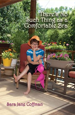 There's No Such Thing as a Comfortable Bra (eBook, ePUB)