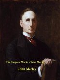 The Complete Works of John Morley (eBook, ePUB)