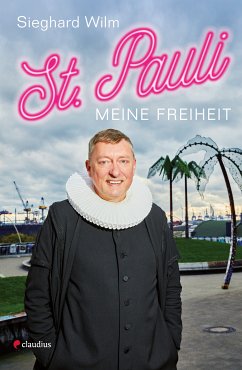 St. Pauli, meine Freiheit (eBook, ePUB) - Wilm, Sieghard