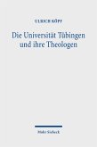 Die Universität Tübingen und ihre Theologen (eBook, PDF)
