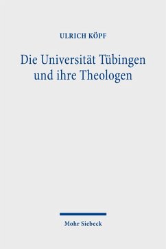Die Universität Tübingen und ihre Theologen (eBook, PDF) - Köpf, Ulrich