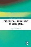The Political Philosophy of Mulla ¿adra (eBook, ePUB)