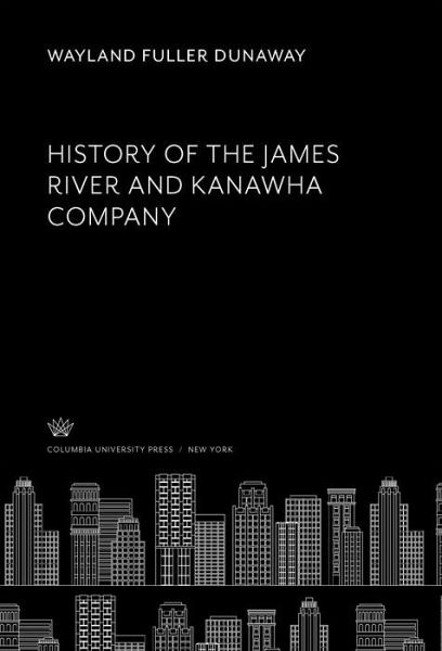History of the James River and Kanawha Company (eBook, PDF)