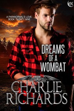 Dreams of a Wombat (A Paranormal's Love, #29) (eBook, ePUB) - Richards, Charlie