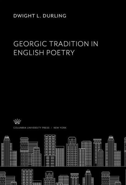 Georgic Tradition in English Poetry (eBook, PDF)
