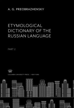 Cover Etymological Dictionary of the Russian Language (eBook, PDF)