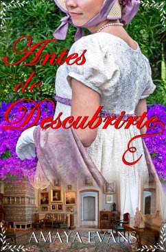 Cover Antes de Descubrirte (Solteronas, #1) (eBook, ePUB)