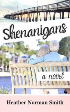 Shenanigans (eBook, ePUB) - Smith, Heather Norman
