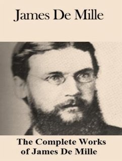 The Complete Works of James De Mille (eBook, ePUB) - James de Mille