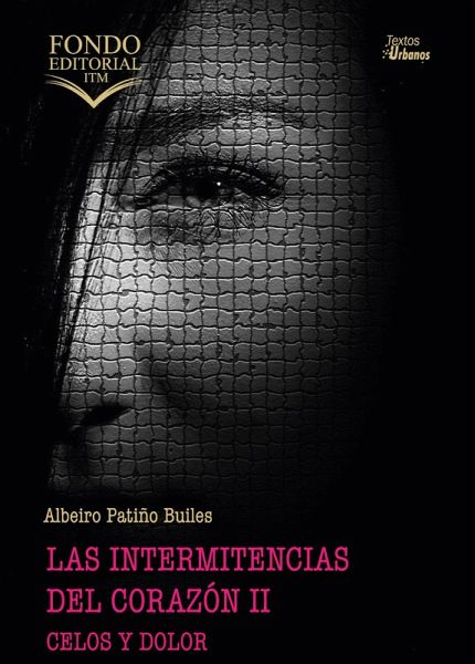 Las intermitencias del corazón II (eBook, ePUB) Las intermitencias del corazón II (eBook, ePUB)