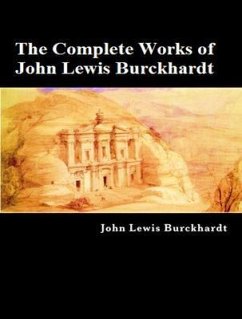 The Complete Works of John Lewis Burckhardt (eBook, ePUB) - John Lewis Burckhardt