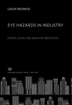 Eye Hazards in Industry (eBook, PDF) - Resnick, Louis