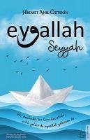 Eyvallah - Seyyah (1. Kitap) - Öztekin, Hikmet Anil