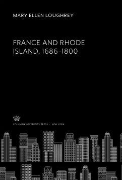 Cover France and Rhode Island, 1686-1800 (eBook, PDF)