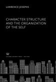 Character Structure and the Organization of the Self (eBook, PDF)