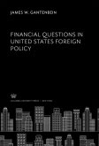 Financial Questions in United States Foreign Policy (eBook, PDF)