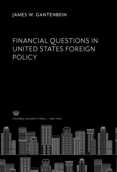 Financial Questions in United States Foreign Policy (eBook, PDF) Financial Questions in United States Foreign Policy (eBook, PDF)