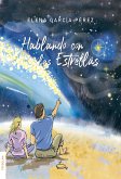 Hablando con las estrellas (eBook, ePUB)