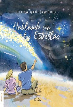 Hablando con las estrellas (eBook, ePUB) - García Pérez, Elena