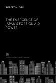 The Emergence of Japan'S Foreign Aid Power (eBook, PDF)