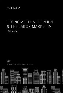 Economic Development & the Labor Market in Japan (eBook, PDF) - Taira, Koji
