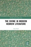 The Divine in Modern Hebrew Literature (eBook, ePUB)