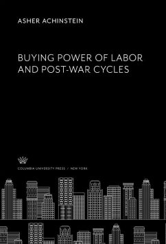 Buying Power of Labor and Post-War Cycles (eBook, PDF) - Achinstein, Asher