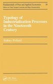 Typology of Industrialization Processes in the Nineteenth Century (eBook, PDF) Typology of Industrialization Processes in the Nineteenth Century (eBook, PDF)