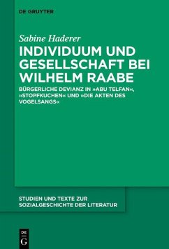 Individuum und Gesellschaft bei Wilhelm Raabe (eBook, PDF) - Haderer, Sabine