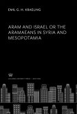 Aram and Israel or the Aramaeans in Syria and Mesopotamia (eBook, PDF)